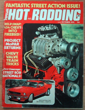 POPULAR HOT RODDING 1974 OCT - WILD VETTE, CRAZY TRANS AM